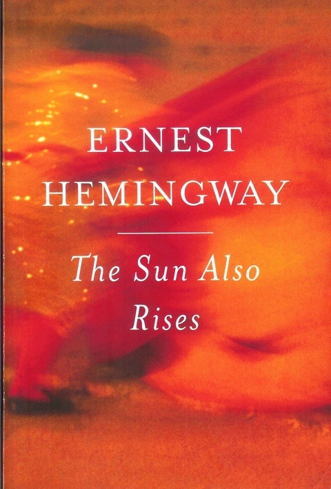 the sun also rises ernest hemingway cliff notes